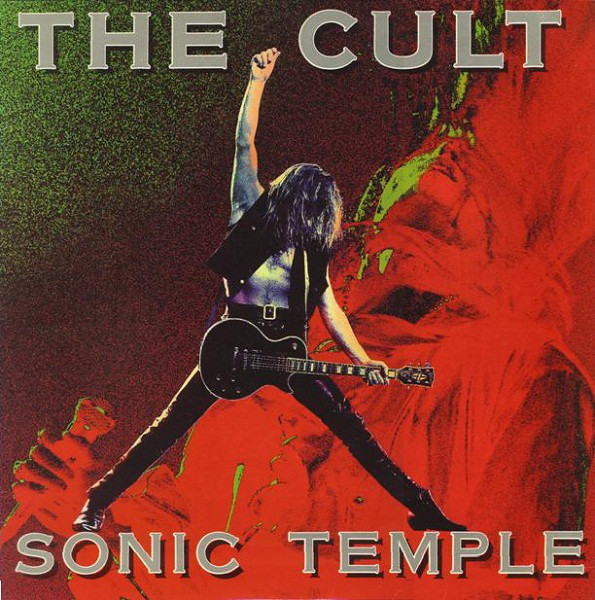 The Cult: Sonic Temple (1989)